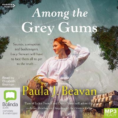 Among the Grey Gums [Bolinda] - Paula J. Beavan
