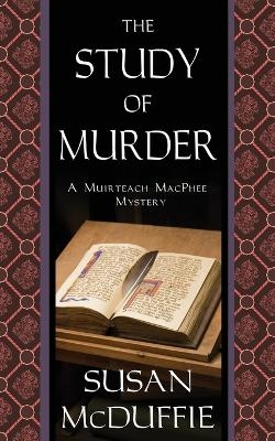 The Study of Murder - Susan McDuffie