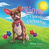Fiona the Chocolate Chihuahua - Melissa Rogers