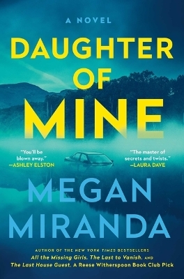 Daughter of Mine - Megan Miranda