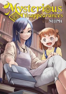 Mysterious Disappearances Vol. 4 -  Nujima