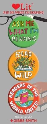 Ask Me What I'm Reading 3 Badge Set - Gibbs-Smith Gibbs-Smith