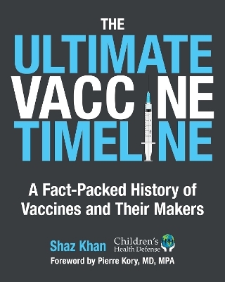 The Ultimate Vaccine Timeline - Shaz Khan