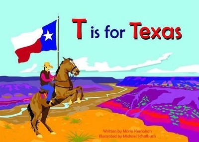 T Is for Texas - Maria Kernahan