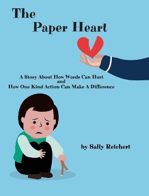 The Paper Heart - Sally Reichert