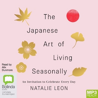 The Japanese Art of Living Seasonally
