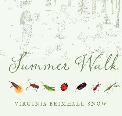 Summer Walk - Virginia Brimhall Snow