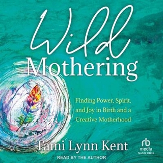 Wild Mothering