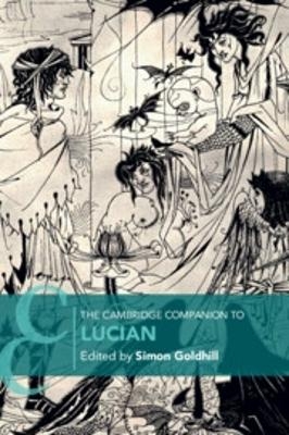 The Cambridge Companion to Lucian - 