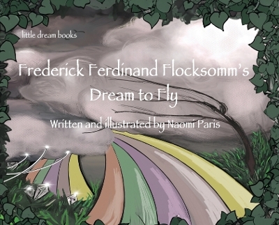 Frederick Ferdinand Flocksomm's Dream to Fly - Naomi Paris
