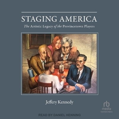 Staging America - Jeffery Kennedy