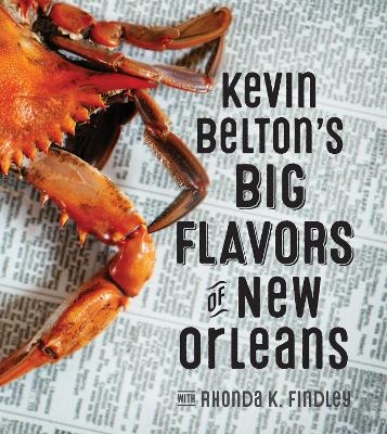 Kevin Belton's Big Flavors of New Orleans - Kevin Belton
