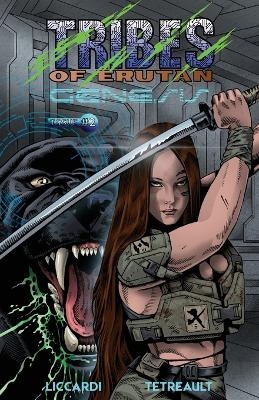 Tribes Of Erutan - Issue#2 Genesis - Josh Liccardi, Shawn Tetreault