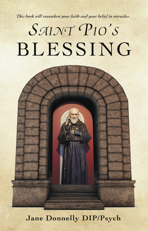 Saint Pio&rsquo;S Blessing - Jane Donnelly