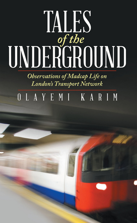Tales of the Underground - Olayemi Karim