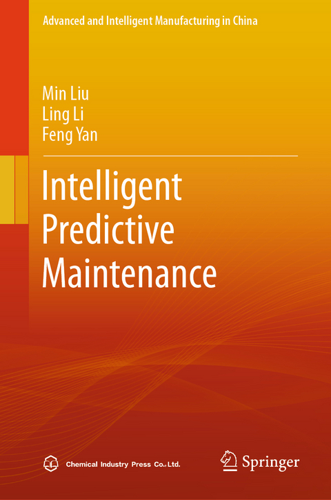 Intelligent Predictive Maintenance - Min Liu, Ling Li, Feng Yan