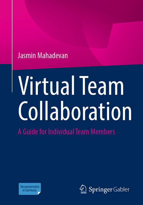 Virtual Team Collaboration - Jasmin Mahadevan