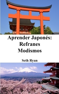Aprender Japon&eacute;s - Seth Ryan