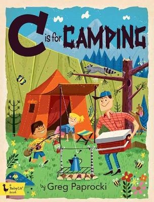 C is for Camping - Greg Paprocki