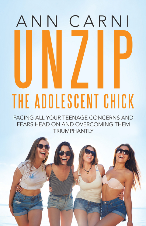 Unzip the Adolescent Chick - Ann Carni