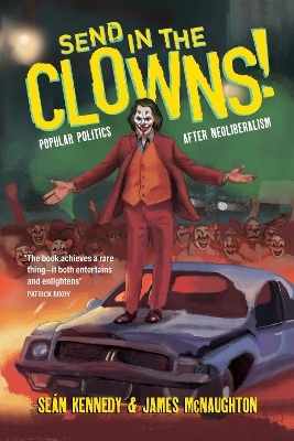 Clown for President! - Sen Kennedy, James McNaughton