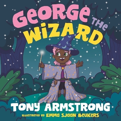 George the Wizard - Tony Armstrong