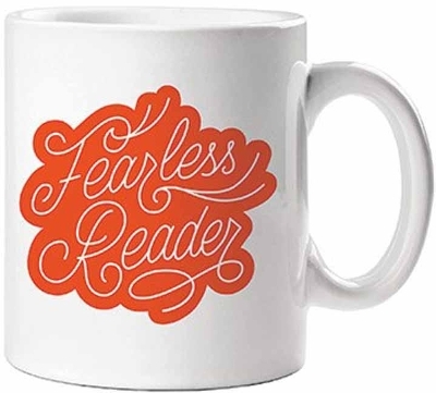 Fearless Reader Mug - Gibbs Smith Publisher