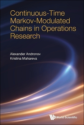 Continuos-time Markov-modulated Chains In Operations Research - Alexander M Andronov, Kristina Mahareva