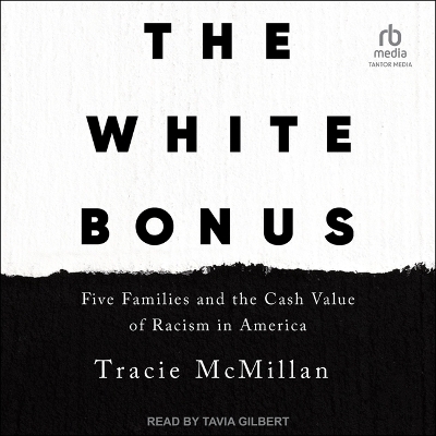 The White Bonus - Tracie McMillan