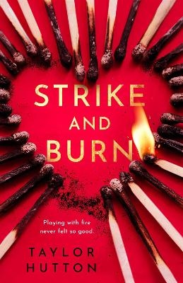 Strike and Burn - Taylor Hutton