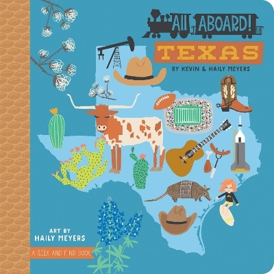 All Aboard! Texas - Haily Meyers, Kevin Meyers
