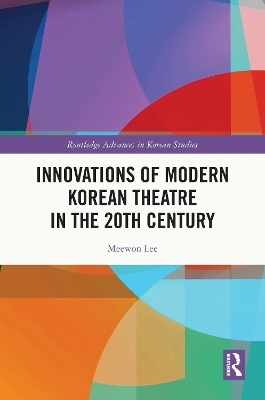 Innovations of Modern Korean Theatre in the 20th Century
