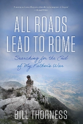 All Roads Lead to Rome - Bill Thorness