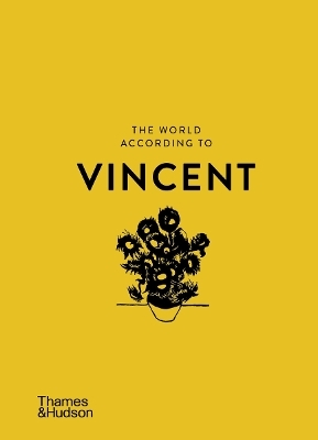 The World According to Vincent van Gogh - Nienke Bakker, Ann Blokland