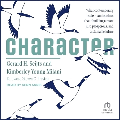 Character - Gerard Seijts, Kimberley Young Milani, Gerard H Seijts, Kimberly Young Milani