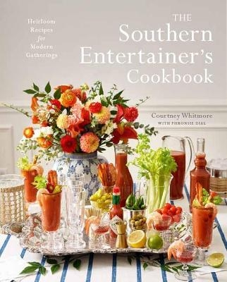 The Southern Entertainer's Cookbook - Courtney Whitmore