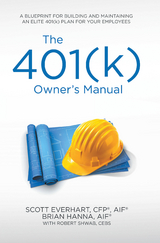 401(K) Owner'S Manual -  Scott Everhart,  Brian Hanna