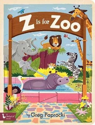 Z Is for Zoo - Greg Paprocki