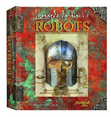 Leonardo da Vinci's Robots - David Hawcock