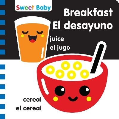 Sweet Baby: Breakfast/El desayuno