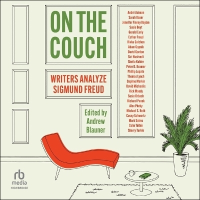 On the Couch - Siri Hustvedt, Jennifer Finney Boylan, Andr&eacute; Aciman, Alex Pheby, Andrew Blauner