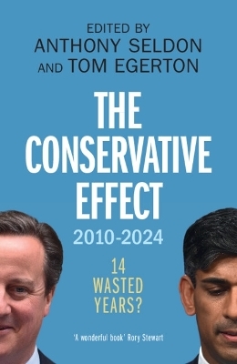 The Conservative Effect, 2010&ndash;2024 - 