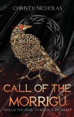Call of the Morrig&uacute; - Christy Nicholas