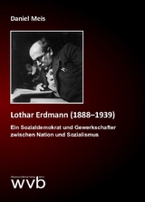 Lothar Erdmann (1888&ndash;1939) - Daniel Meis