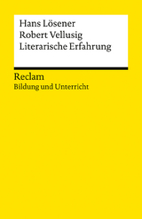Literarische Erfahrung - Hans L&ouml;sener, Robert Vellusig