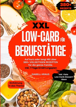 XXL Low-Carb für Berufstätige