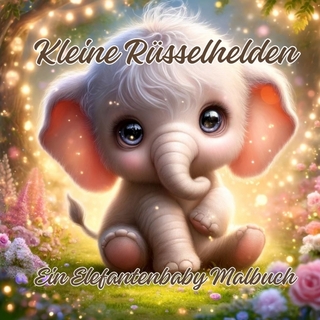 Kleine Rüsselhelden