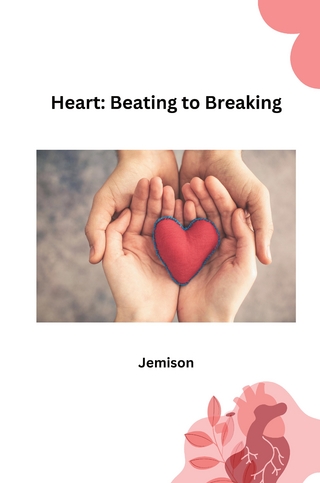 Heart: Beating to Breaking