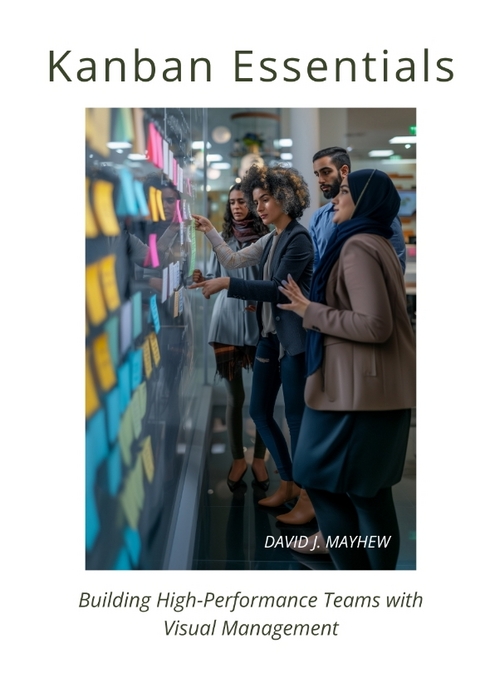 Kanban Essentials - David J. Mayhew