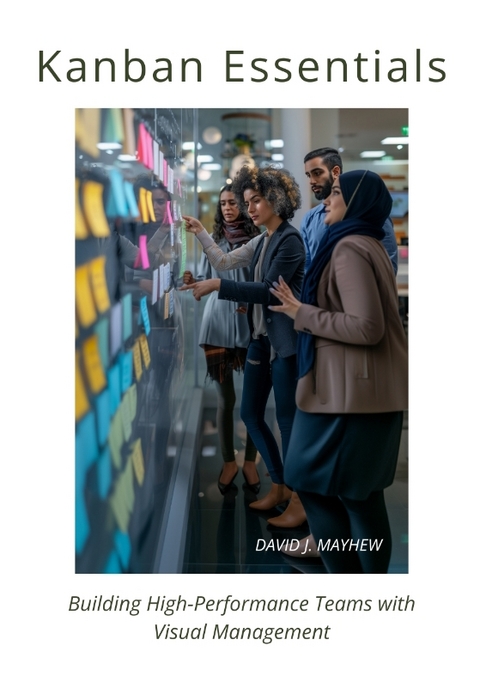 Kanban Essentials - David J. Mayhew